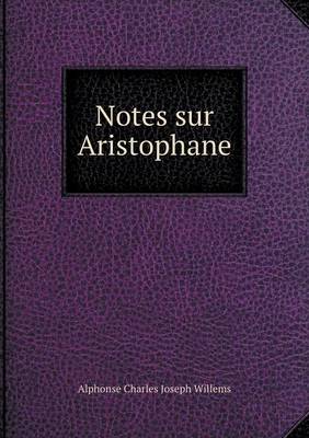 Book cover for Notes sur Aristophane