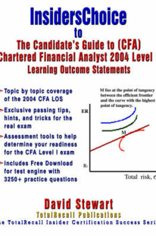 Cover of Insiderschoice to the Candidate's Guide to (CFA) Chartered Financial Analyst 2004 Level 1 Learning Outcome Statements