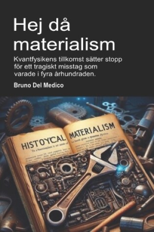 Cover of Hej då materialism