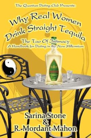 Cover of Why Real Women Drink Straight Tequila