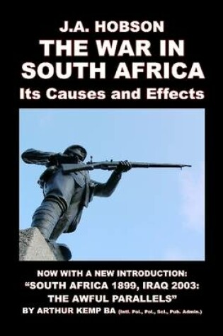 Cover of The South African War: Its Causes and Effects