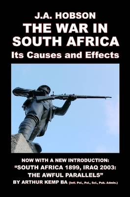 Book cover for The South African War: Its Causes and Effects