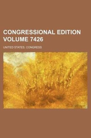 Cover of Congressional Edition Volume 7426