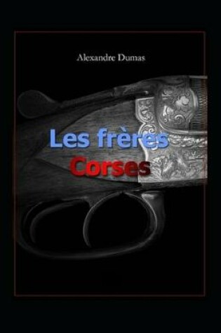 Cover of Les Frères Corses Annoté