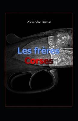 Book cover for Les Frères Corses Annoté