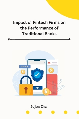 Cover of Impact of Fintech Firms on the Performance of Traditional Banks