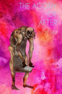 Book cover for The Agony of After