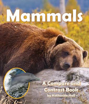 Book cover for Mammals: A Compare and Contrast Book