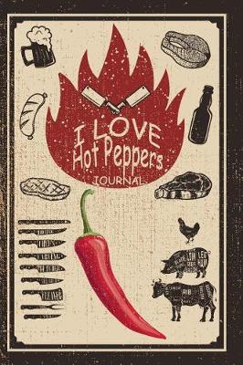 Book cover for I Love Hot Peppers Journal