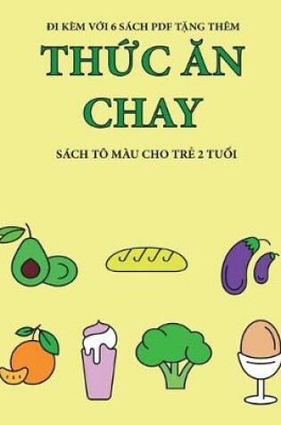 Cover of Sách tô màu cho tr&#7867; 2 tu&#7893;i (Th&#7913;c &#259;n chay)