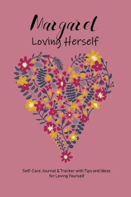Book cover for Margaret Loving Herself