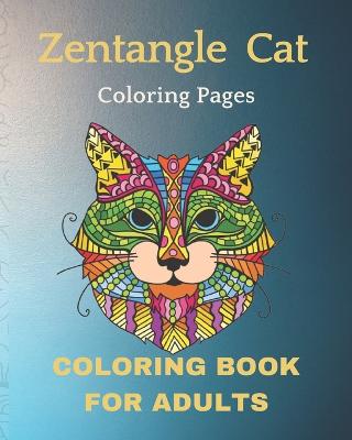 Book cover for Zentangle Cat Coloring Pages