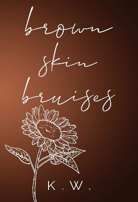 Book cover for Brown Skin Bruises