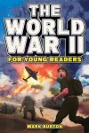 Book cover for The World War 2 for Young Readers