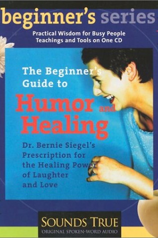 Cover of Beginner's Guide to Humor and Healing