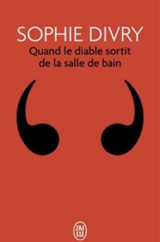 Cover of Quand le diable sortit de la salle de bain