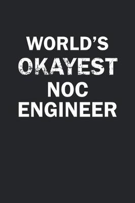 Book cover for World's Okayest NOC Engineer