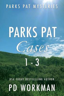 Book cover for Parks Pat Mysteries 1-3