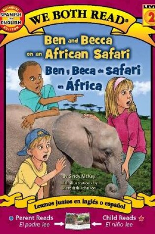 Cover of Ben and Becca on an African Safari / Ben Y Beca de Safari En África