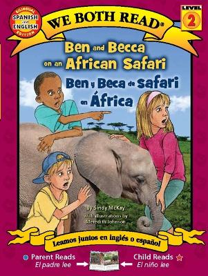 Book cover for Ben and Becca on an African Safari / Ben Y Beca de Safari En África