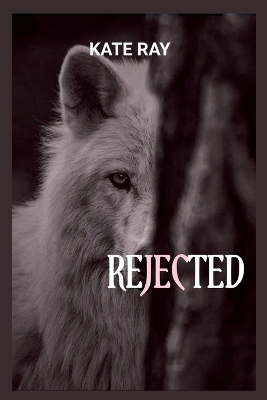 Book cover for Rejected