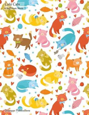 Book cover for Cute Cats 8-Staff Music Sheets