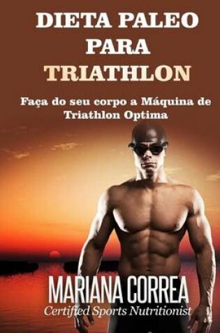 Cover of DIETA PALEO Para TRIATHLON