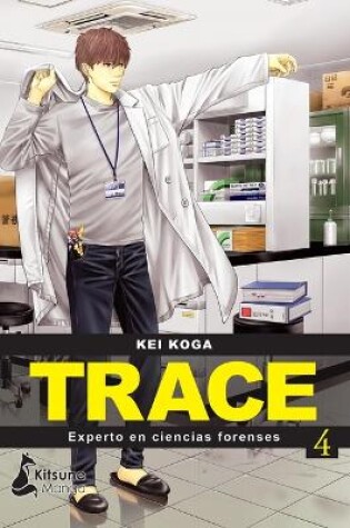 Cover of Trace: Experto En Ciencias Forenses 4