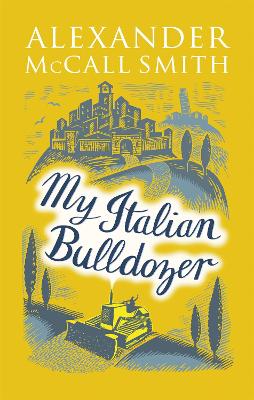 Book cover for My Italian Bulldozer