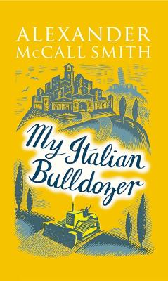 Cover of My Italian Bulldozer