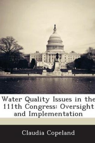 Cover of Water Quality Issues in the 111th Congress