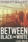 Book cover for Between Black and White