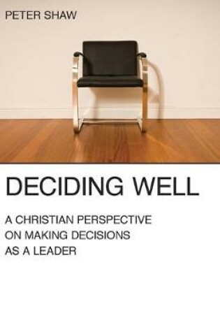 Cover of Deciding Well