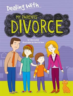 Book cover for Dealing With...: My Parents' Divorce