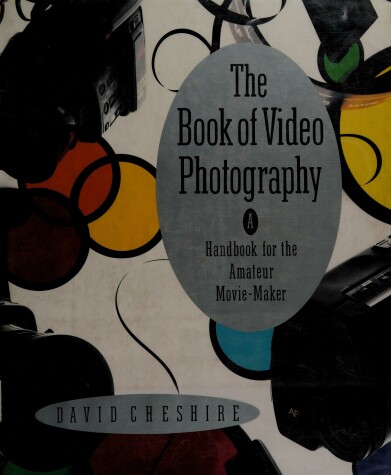 Cover of The Book of Video Photography