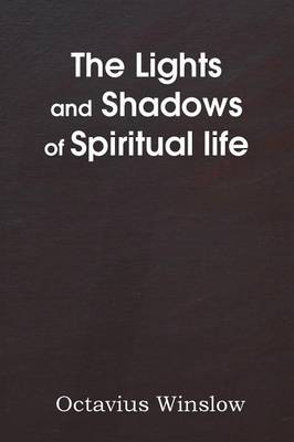 Book cover for The Lights and Shadows of Spiritual Life