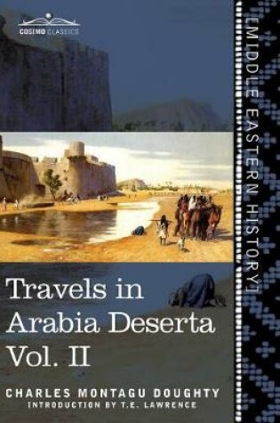 Cover of Travels in Arabia Deserta Vol. II