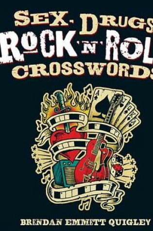 Cover of Sex, Drugs & Rock 'n' Roll Crosswords