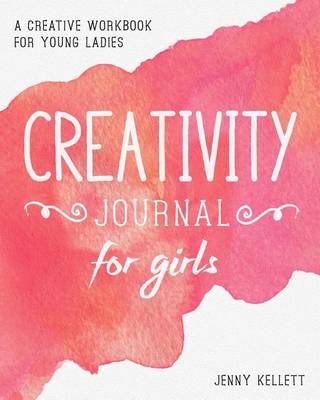 Cover of Creativity Journal for Girls