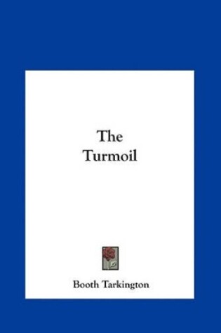 Cover of The Turmoil the Turmoil