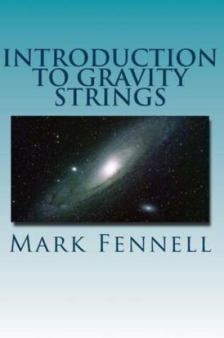 Cover of Introduction to Gravity Strings