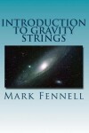 Book cover for Introduction to Gravity Strings