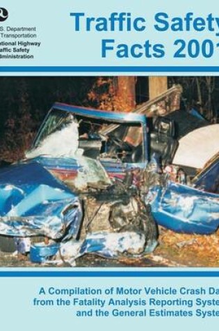 Cover of Traffic Safety Facts 2001