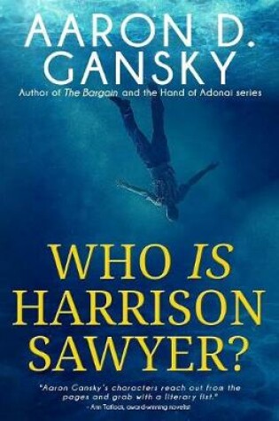 Cover of Who Is Harrison Sawyer?