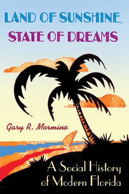 Book cover for Land of Sunshine, State of Dreams