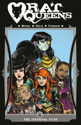 Book cover for Rat Queens Volume 6: The Infernal Path