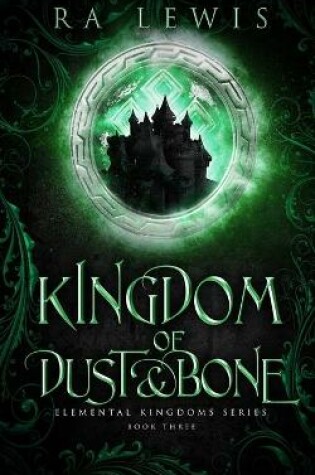 Cover of Kingdom of Dust & Bone