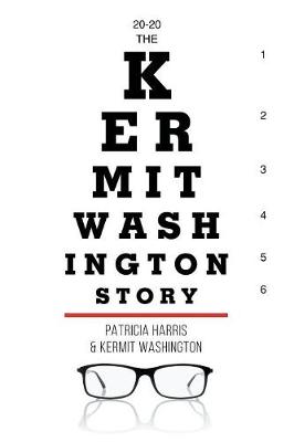 Book cover for 20-20 The Kermit Washington Story