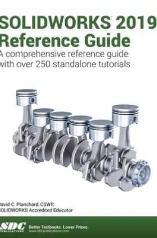 Cover of SOLIDWORKS 2019 Reference Guide