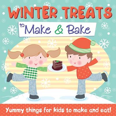 Book cover for Winter Treats to Make and Bake